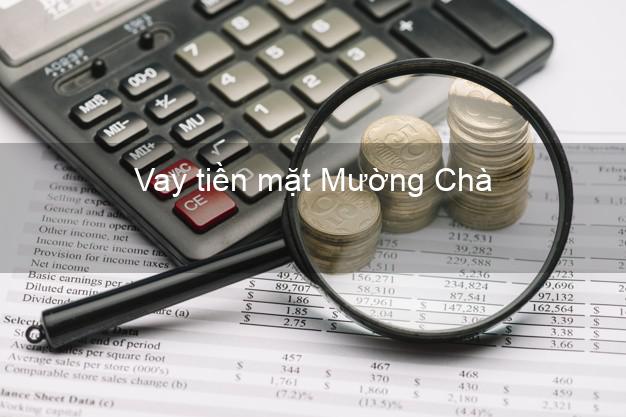 Vay tiền mặt Mường Chà Điện Biên không giữ giấy tờ