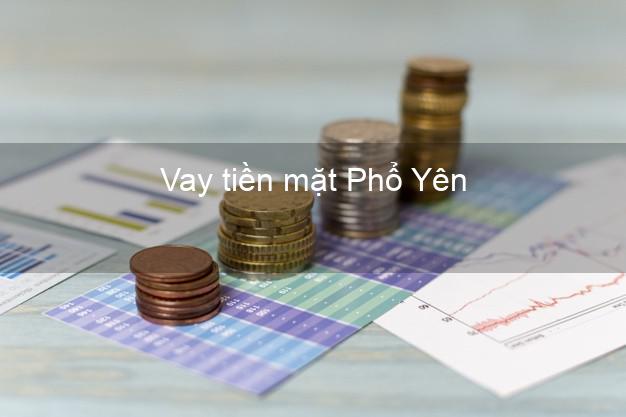 Vay tiền mặt Phổ Yên Thái Nguyên không giữ giấy tờ