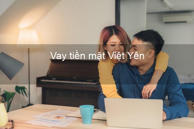 Vay tiền mặt Việt Yên Bắc Giang không giữ giấy tờ